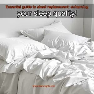 Artistic representation for Essential guide to sheet replacement: enhancing your sleep quality!