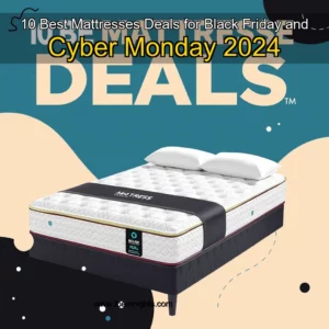 Artistic representation for 10 Best Mattresses Deals for Black Friday and Cyber Monday 2024