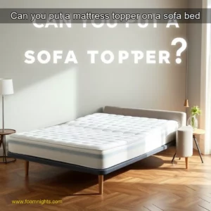 Artistic representation for Can you put a mattress topper on a sofa bed