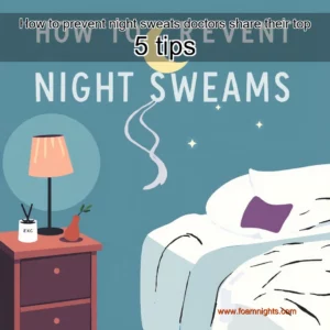 Artistic representation for How to prevent night sweats doctors share their top 5 tips