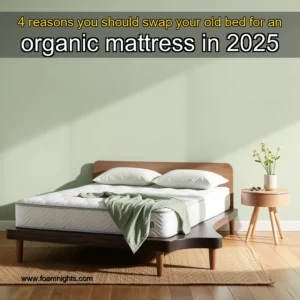 Artistic representation for 4 reasons you should swap your old bed for an organic mattress in 2025