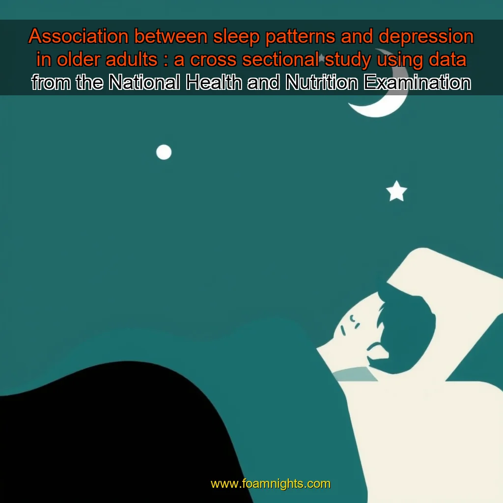 You are currently viewing Association between sleep patterns and depression in older adults : a cross  sectional study using data from the National Health and Nutrition Examination Survey 2007  2014
