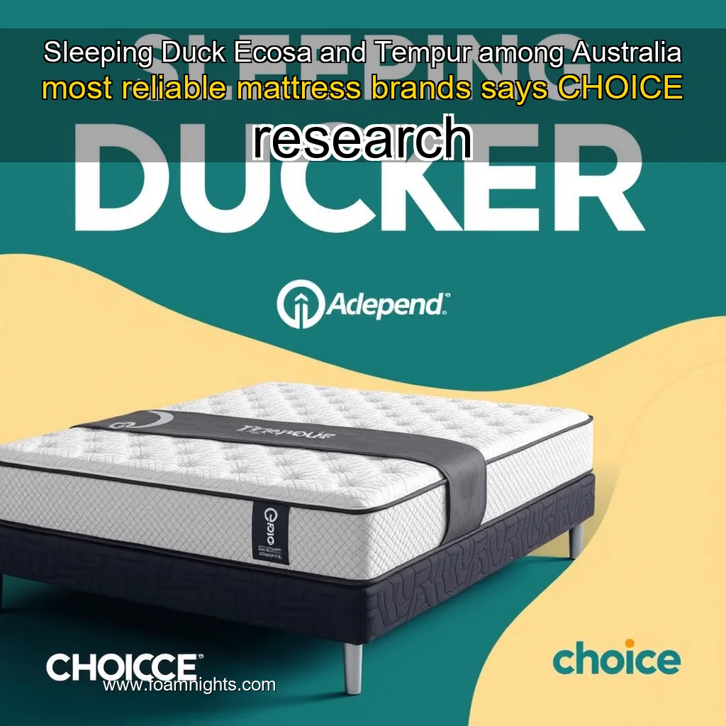 Read more about the article Sleeping Duck  Ecosa and Tempur among Australia most reliable mattress brands  says CHOICE research