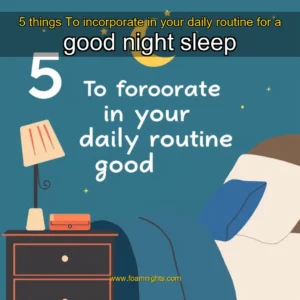 Artistic representation for 5 things To incorporate in your daily routine for a good night sleep