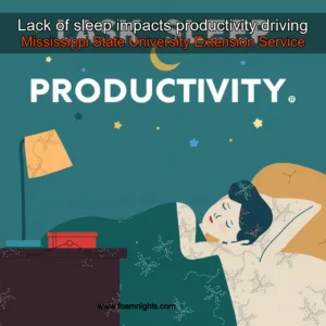 Artistic representation for Lack of sleep impacts productivity driving Mississippi State University Extension Service