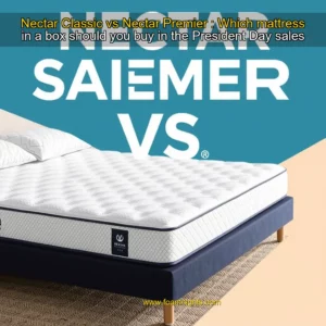 Artistic representation for Nectar Classic vs Nectar Premier : Which mattress in a box should you buy in the President Day sales