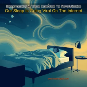 Artistic representation for Sleepmaxxing A Trend Expected To Revolutionize Our Sleep Is Going Viral On The Internet
