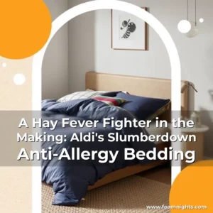 Artistic representation for A Hay Fever Fighter in the Making: Aldi's Slumberdown Anti-Allergy Bedding