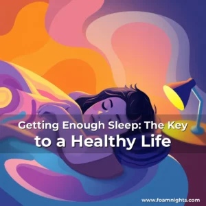 Artistic representation for Getting Enough Sleep: The Key to a Healthy Life